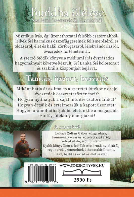 Buddha ölelése - Szellemi üzenetek Srí Lankából